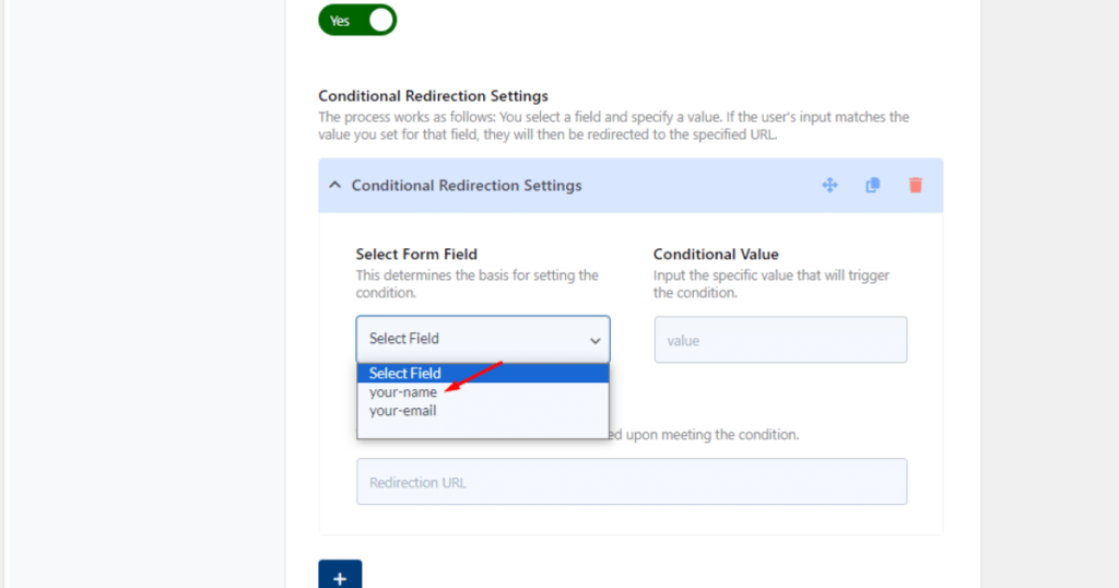 Choose your-name field in conditional redirect feature of UAFC7