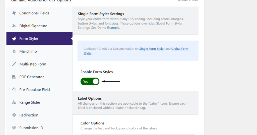 Toggle on the Enable Form Styles feature