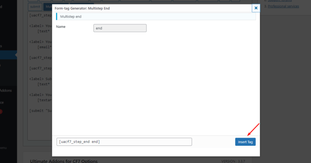 Click the Insert Tag button of Multistep End tab in Form-tag Generator popup