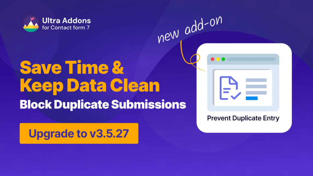 Prevent Duplicate Entry with Contact form 7 | Ultra Addons for Contact Form 7